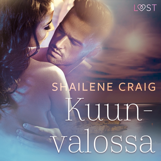 Kuunvalossa – eroottinen novelli (lydbog) af Shailene Craig