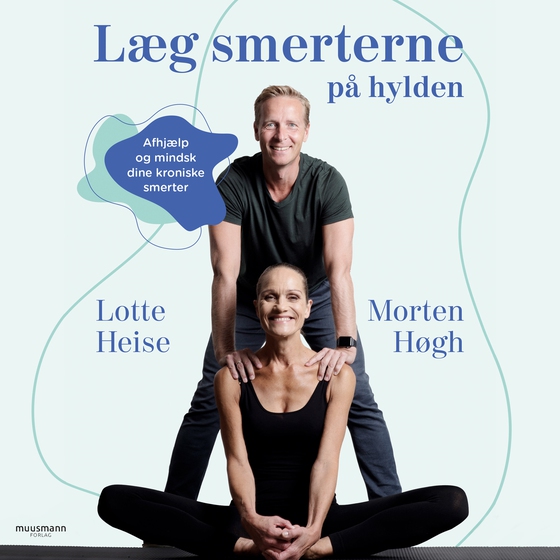 Læg smerterne på hylden (lydbog) af Lotte Heise
