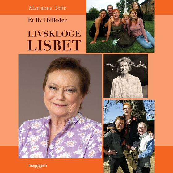 Livskloge Lisbet (lydbog) af Marianne Tofte