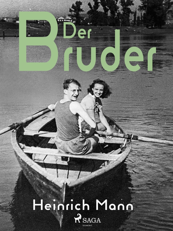 Der Bruder (e-bog) af Heinrich Mann