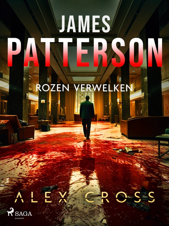 Rozen verwelken (e-bog) af James Patterson