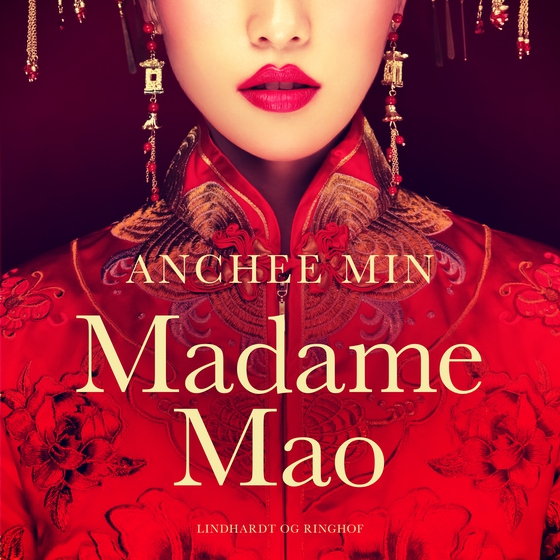 Madame Mao (lydbog) af Anchee Min