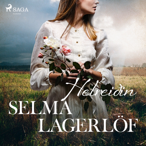 Helreiðin (lydbog) af Selma Lagerlöf
