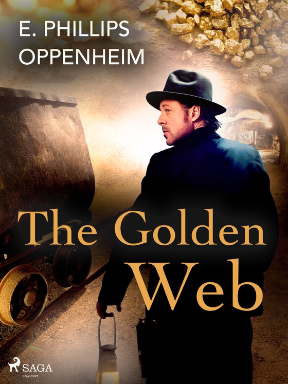 The Golden Web (e-bog) af Edward Phillips Oppenheimer