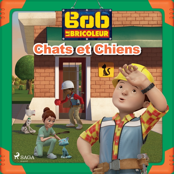 Bob le Bricoleur - Chats et Chiens (lydbog) af Mattel