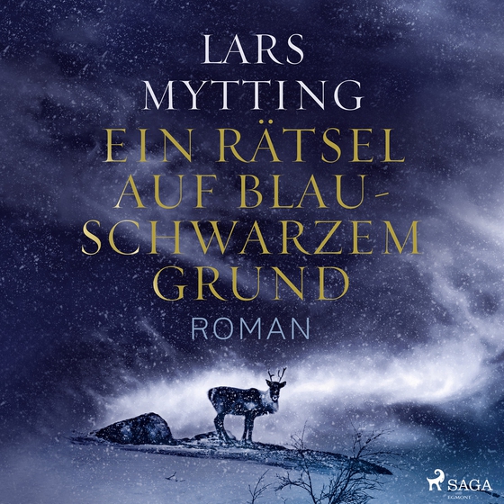 Ein Rätsel auf blauschwarzem Grund (lydbog) af Lars Mytting