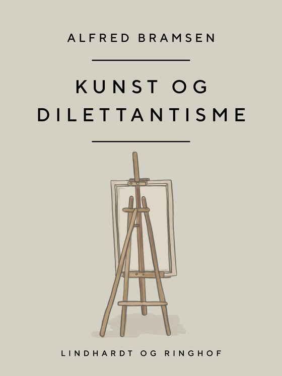 Kunst og dilettantisme (e-bog) af Alfred Bramsen
