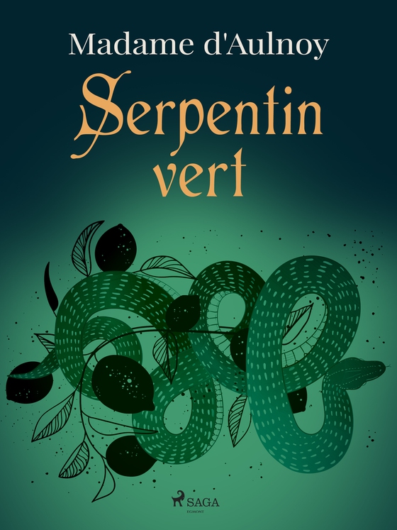 Serpentin vert (e-bog) af Madame d'Aulnoy