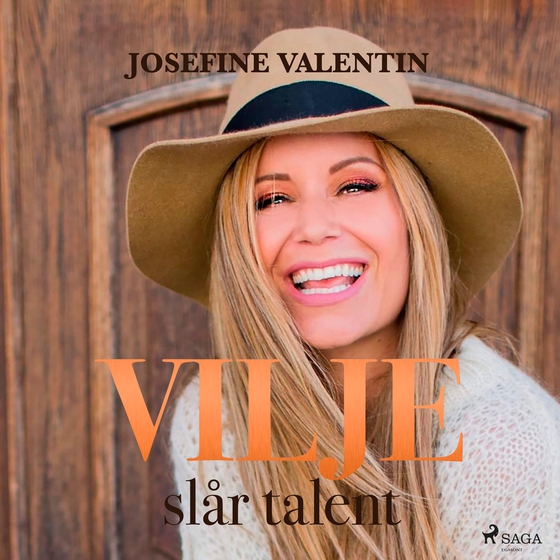 Vilje slår talent (lydbog) af Josefine Valentin