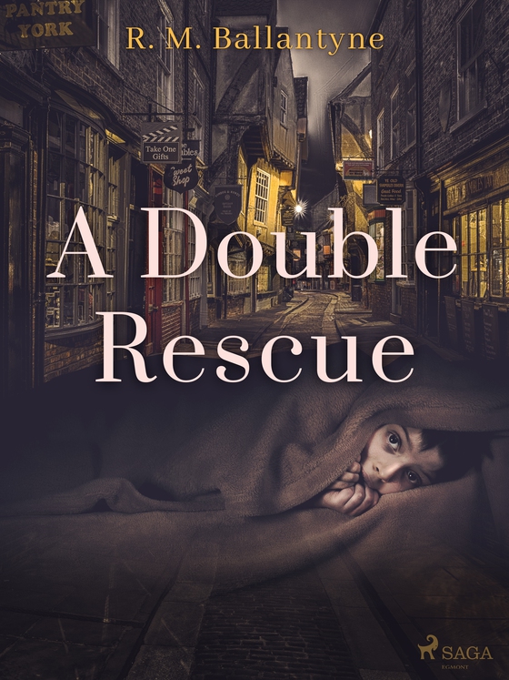 A Double Rescue (e-bog) af R. M. Ballantyne