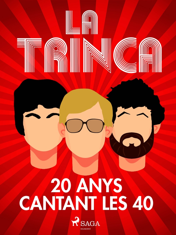 La Trinca, 20 anys cantant les 40 (e-bog) af David Escamilla Imparato