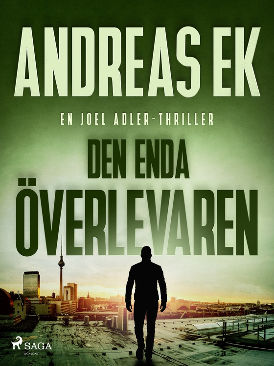 Den enda överlevaren (e-bog) af Andreas Ek