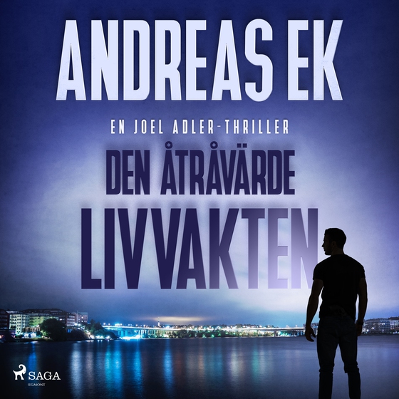 Den åtråvärde livvakten (lydbog) af Andreas Ek