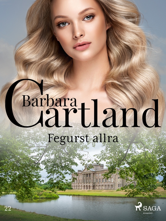 Fegurst allra (Hin eilífa sería Barböru Cartland 22) (e-bog) af Barbara Cartland