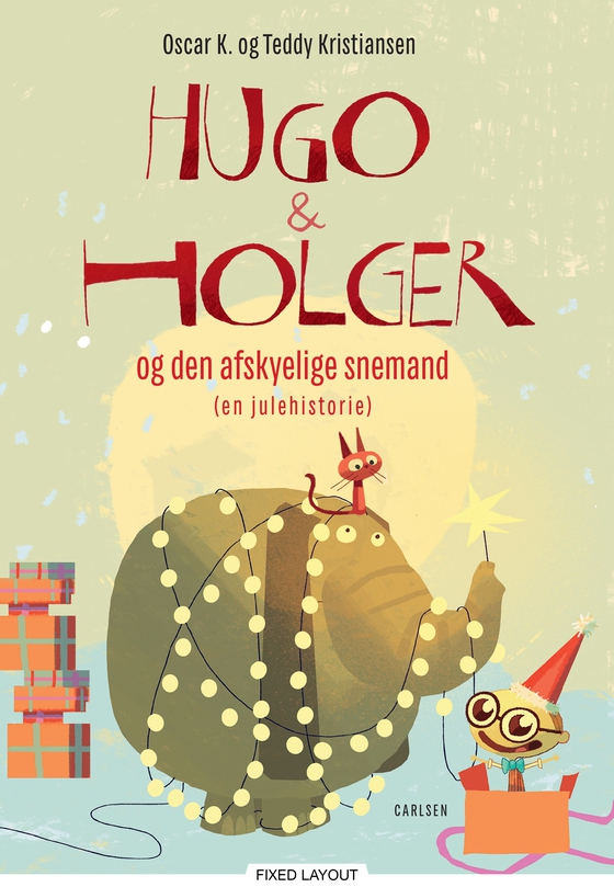 Hugo og Holger og den afskyelige snemand