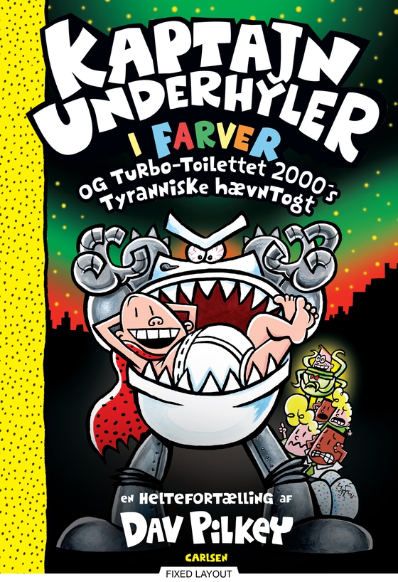 Kaptajn Underhyler i farver (11) - Turbo-Toilettet (e-bog) af Dav Pilkey