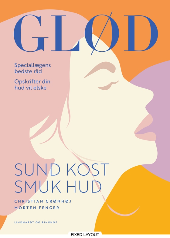 Glød - sund kost- sund hud (e-bog) af Morten Fenger