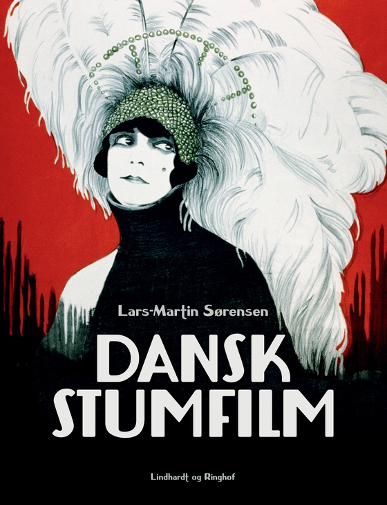 Dansk stumfilm (e-bog) af Lars-Martin Sørensen