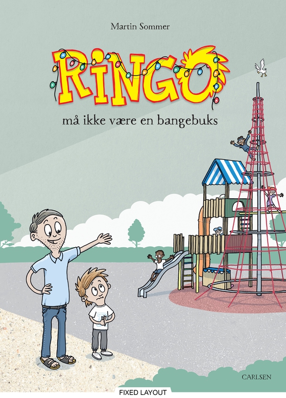 Ringo (3) - Ringo må ikke være en bangebuks (e-bog) af Martin Sommer