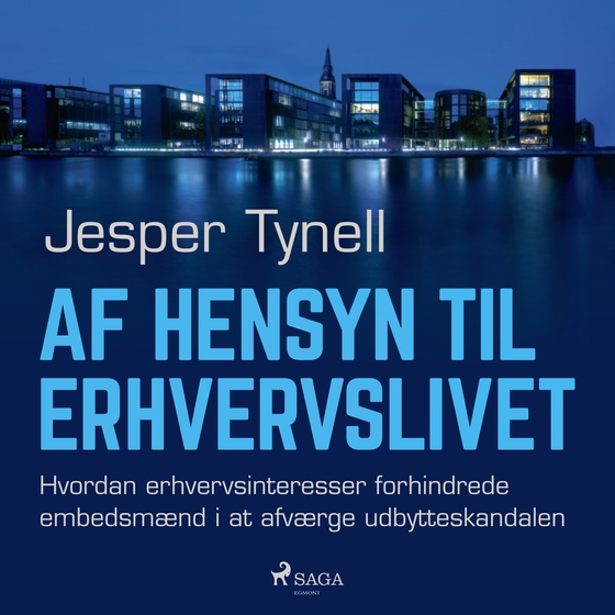 Af hensyn til erhvervslivet (lydbog) af Jesper Tynell