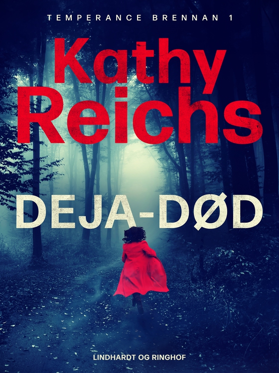 Deja-død (e-bog) af Kathy Reichs