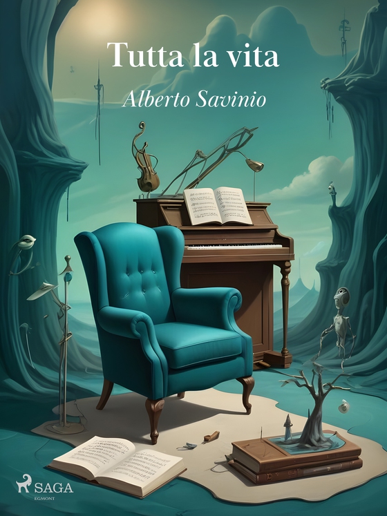 Tutta la vita (e-bog) af Alberto Savinio