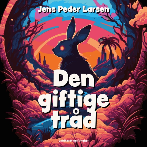 Den giftige tråd (lydbog) af Jens Peder Larsen
