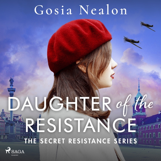 Daughter of the Resistance (lydbog) af Gosia Nealon