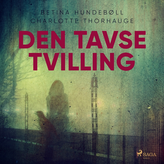 Den tavse tvilling (lydbog) af Betina Hundebøll