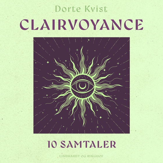 Clairvoyance. 10 samtaler (lydbog) af Dorte Kvist