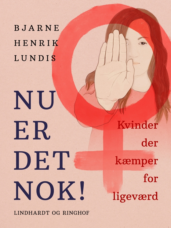 Nu er det nok! Kvinder der kæmper for ligeværd (e-bog) af Bjarne Henrik Lundis