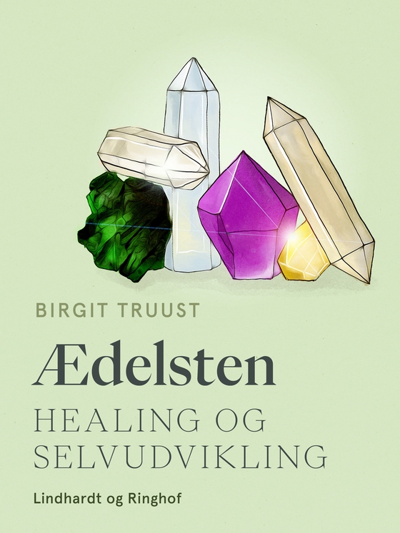 Ædelsten. Healing og selvudvikling