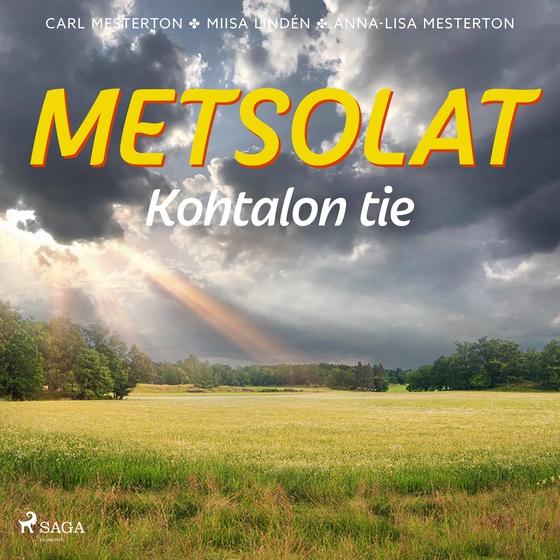 Metsolat – Kohtalon tie