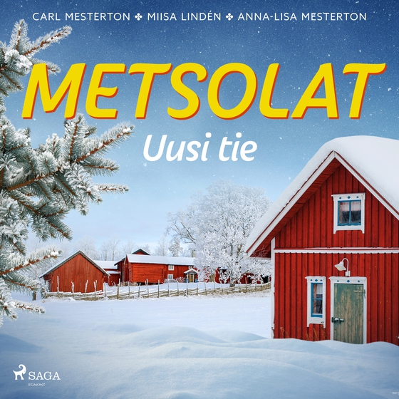 Metsolat – Uusi tie