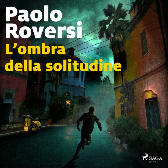 L’ombra della solitudine - La nuova indagine di Enrico Radeschi (lydbog) af Paolo Roversi