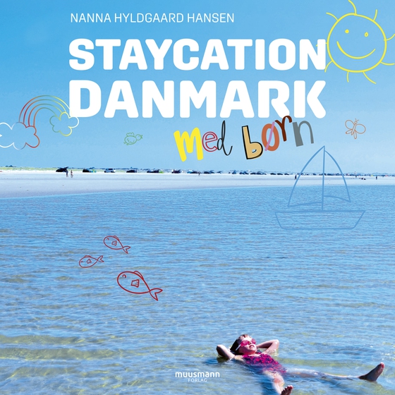 Staycation Danmark med børn