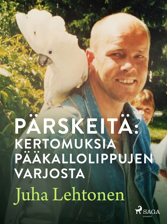 Pärskeitä: kertomuksia pääkallolippujen varjosta (e-bog) af Juha Lehtonen