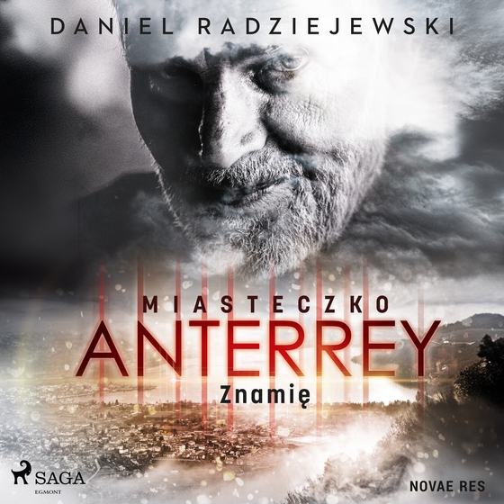 Miasteczko Anterrey. Znamię (lydbog) af Daniel Radziejewski