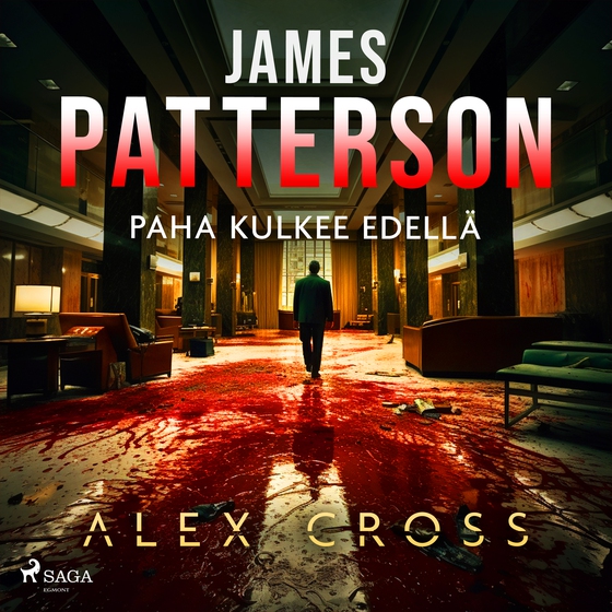 Paha kulkee edellä (lydbog) af James Patterson