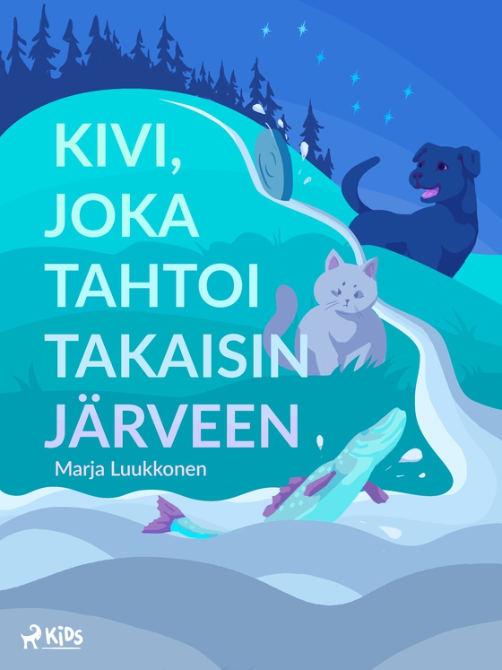 Kivi, joka tahtoi takaisin järveen (e-bog) af Marja Luukkonen