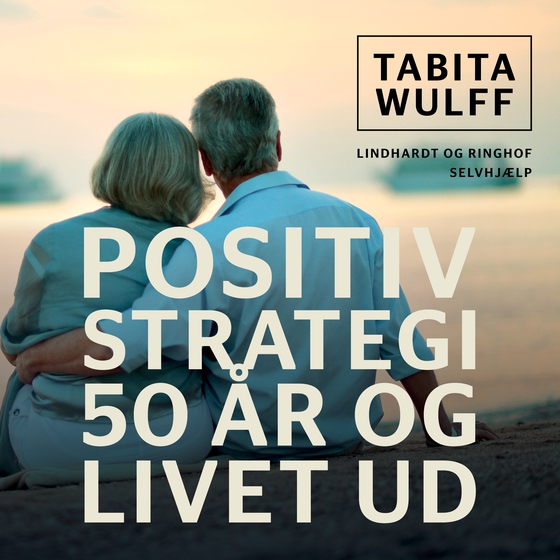 Positiv strategi: 50 år og livet ud