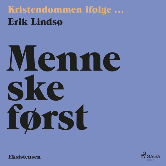 Menneske først (lydbog) af Erik Lindsø