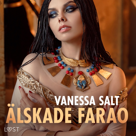 Älskade Farao - erotisk novell (lydbog) af Vanessa Salt