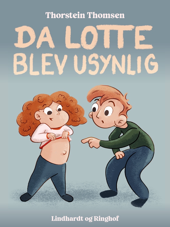 Da Lotte blev usynlig (e-bog) af Thorstein Thomsen