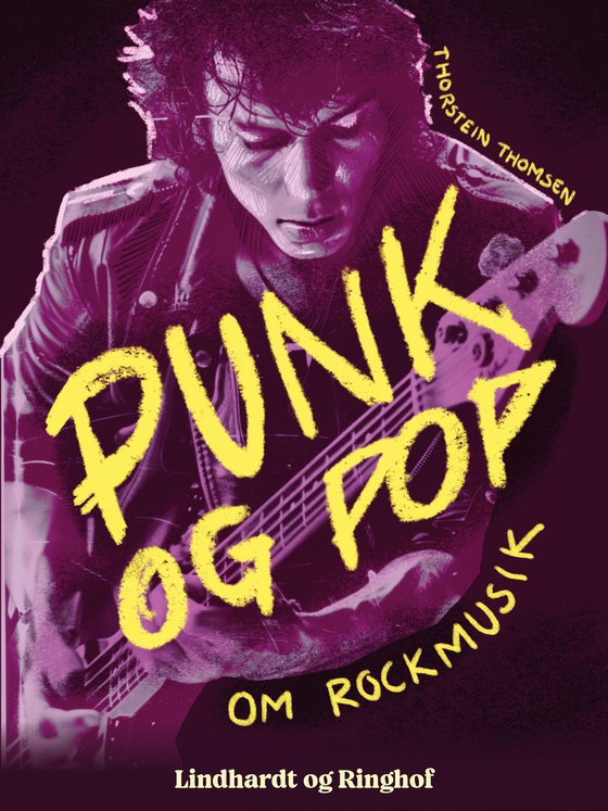 Punk og pop - Om rockmusik (e-bog) af Thorstein Thomsen