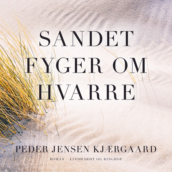 Sandet fyger om Hvarre (lydbog) af Peder Jensen Kjærgaard