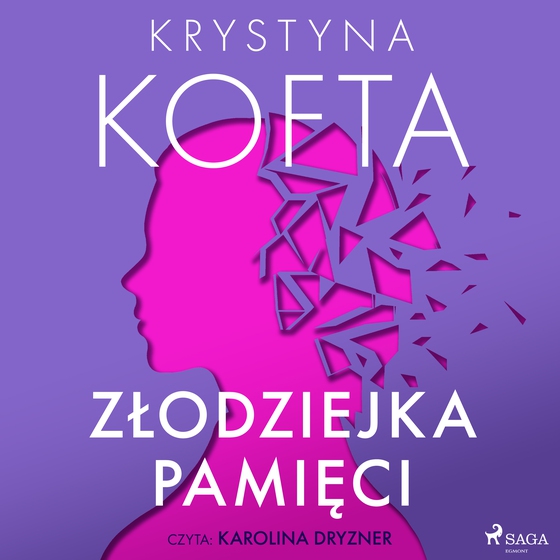 Złodziejka pamięci (lydbog) af Krystyna Kofta