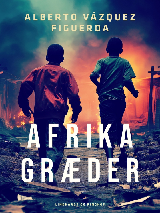 Afrika græder (e-bog) af Alberto Vázquez Figueroa