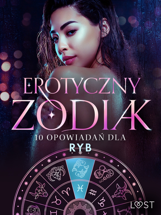 Erotyczny zodiak: 10 opowiadań dla Ryb (e-bog) af Amanda Backman