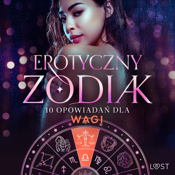 Erotyczny zodiak: 10 opowiadań dla Wagi (lydbog) af Malva B.